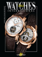 《Watchs International》英国权威钟表专业杂志2012年秋季号