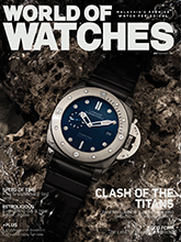 《World of Watches》 2017夏季马来西亚钟表杂志