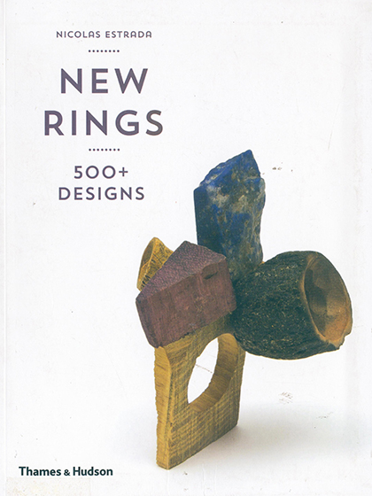 《Thames & Hudson New Rings》现代500+新颖戒指设计