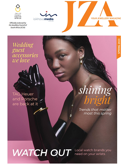 《JZA Your Jewellery Magazine》南非2023年春季号专业珠宝杂志
